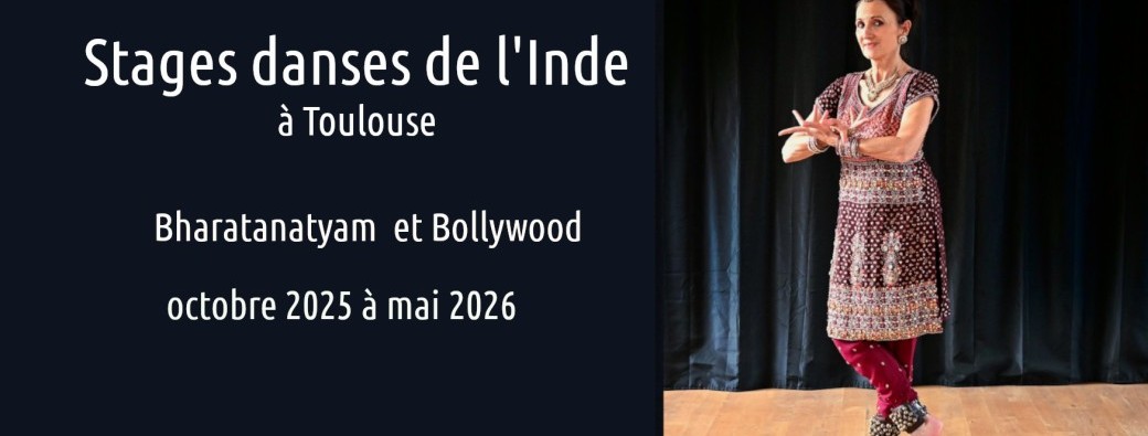 Stages danses de l'Inde à Toulouse