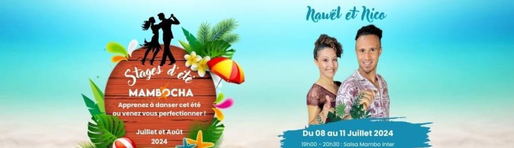 Stages d'été 2024 - Mambo - 8 au 11 Juillet