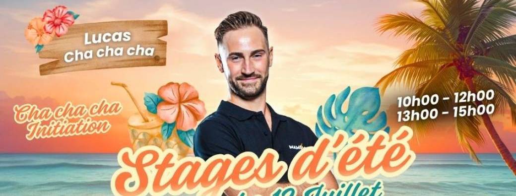 Stages d'été 2026 - Cha Cha Cha - 12 juillet