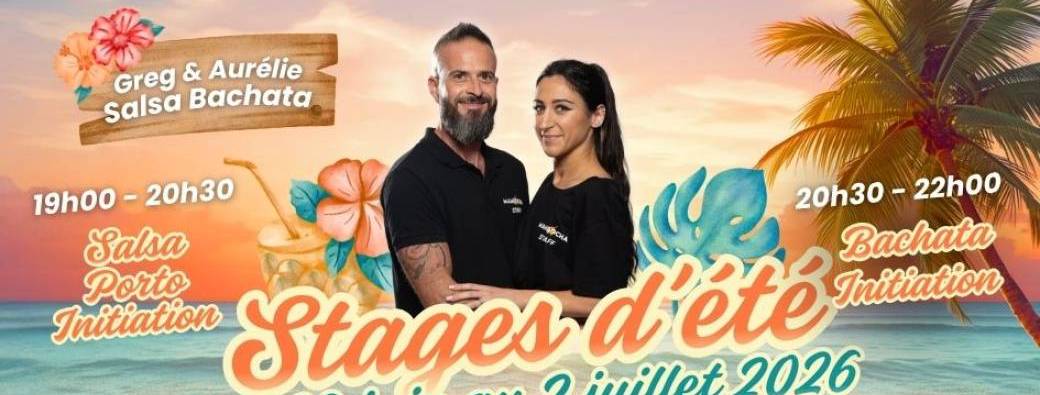 Stages d'été 2026 - Salsa Portoricaine & Bachata - 29 juin au 2 juillet