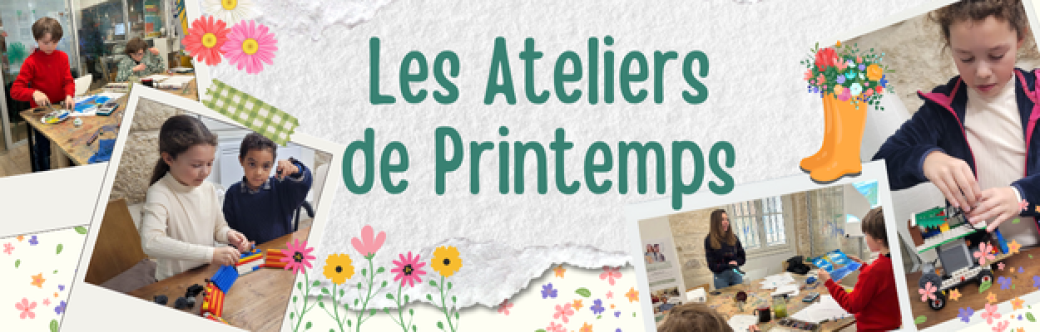 Ateliers de Printemps - 1ère semaine : Maths et Fabrique créative