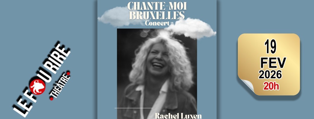 Chante-moi Bruxelles