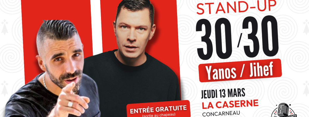 STAND-UP 30/30 @La Caserne [Concarneau]