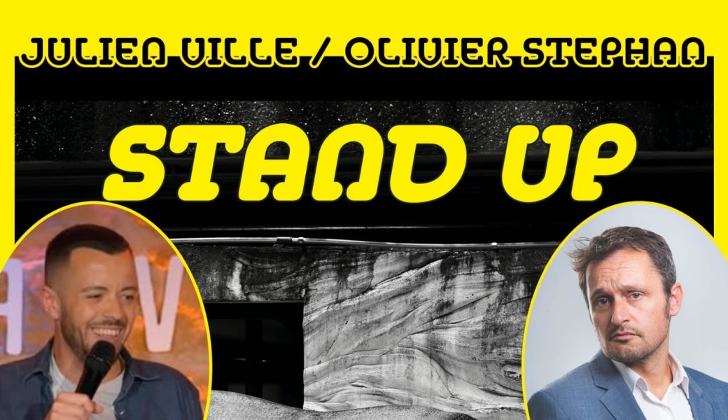 Stand up 30/30 Olivier et Julien