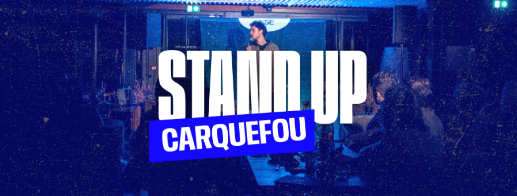 Stand Up à Carquefou