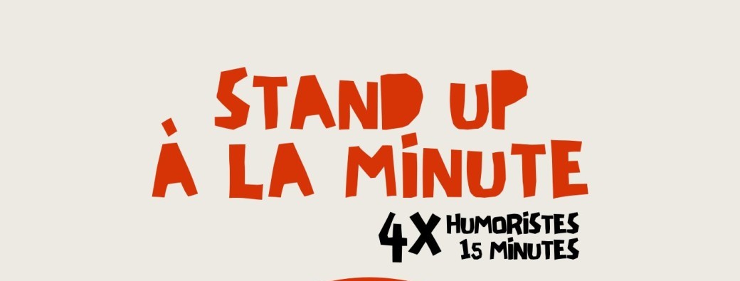 Stand up à la Minute