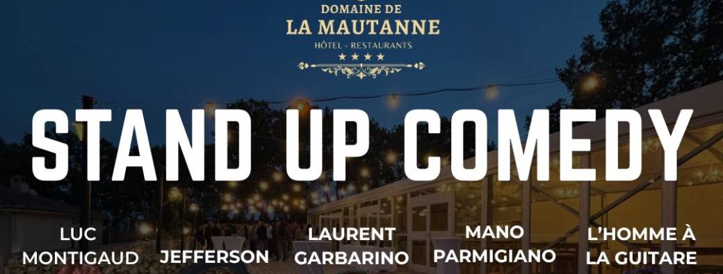 Stand-Up Comedy au Domaine de la Mautanne