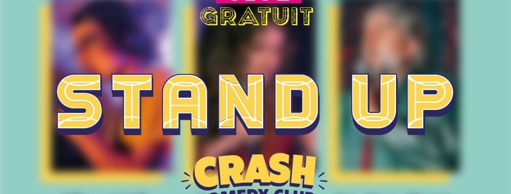 Stand Up - Crash Comédie Club