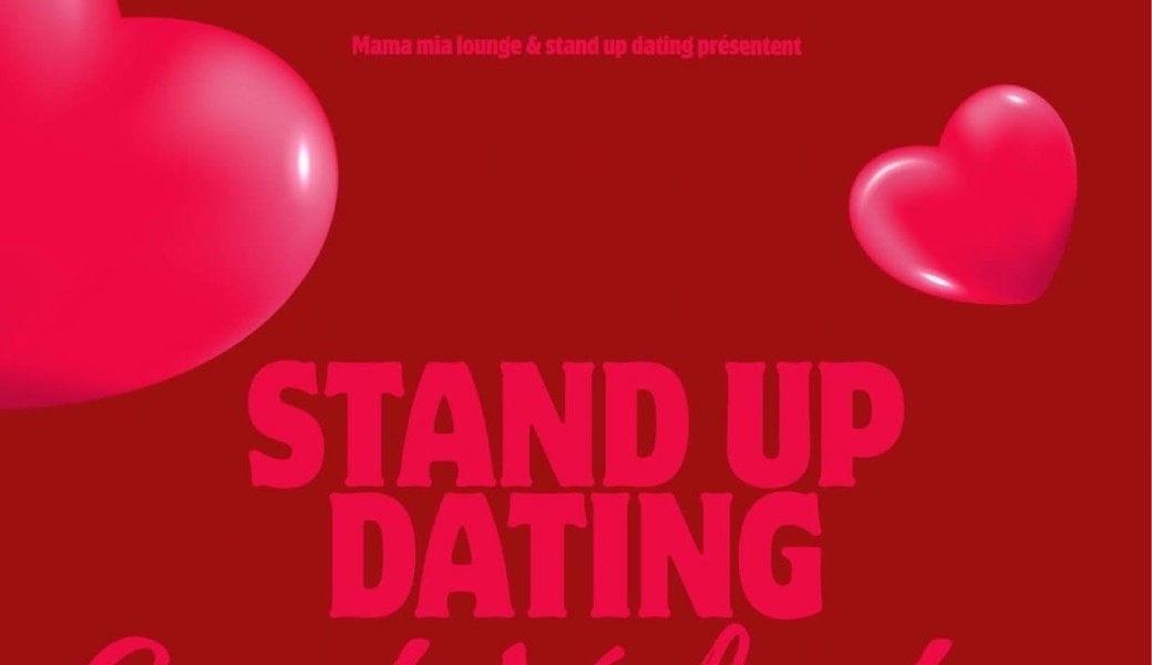Stand up dating st Valentin 