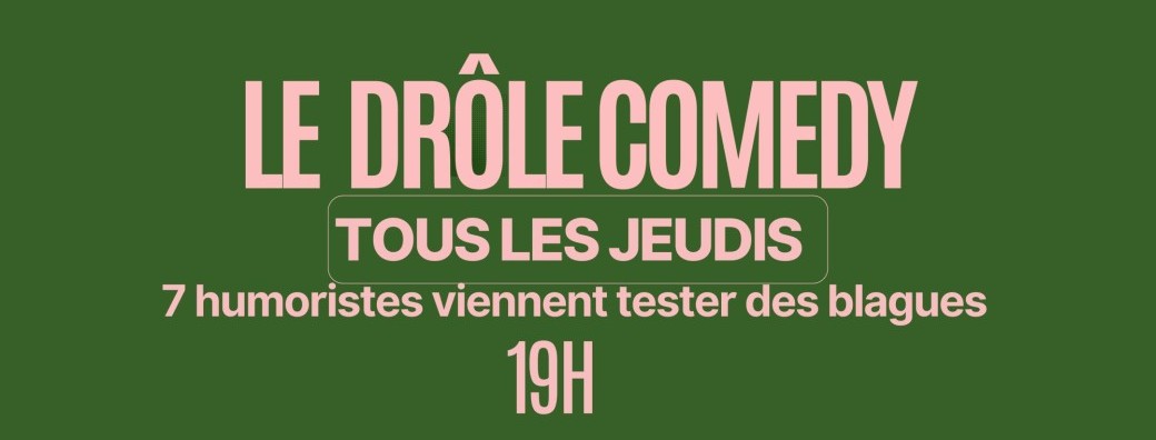 STAND UP / DRÔLE COMEDY CLUB / RENNES /