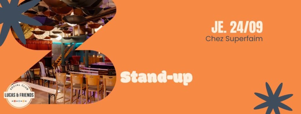 Stand-up chez Superfaim