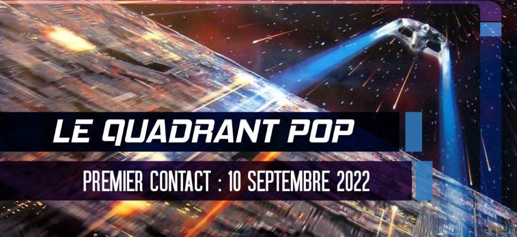 Star Trek Premier Contact avec Le Quadrant Pop