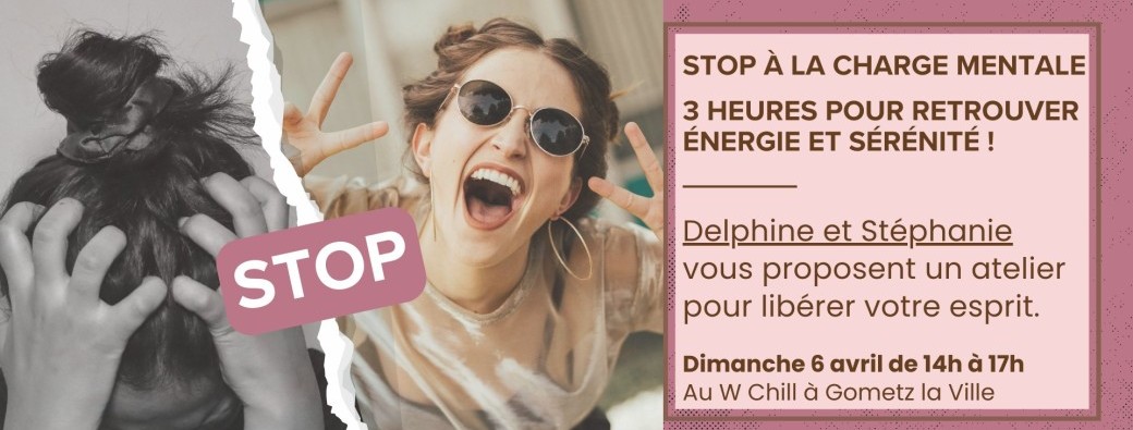 Stop à la charge mentale : 3 heures pour retrouver énergie et sérénité ! 