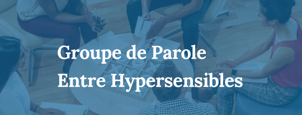 Stop à la Solitude - Groupe de Parole Entre Hypersensibles