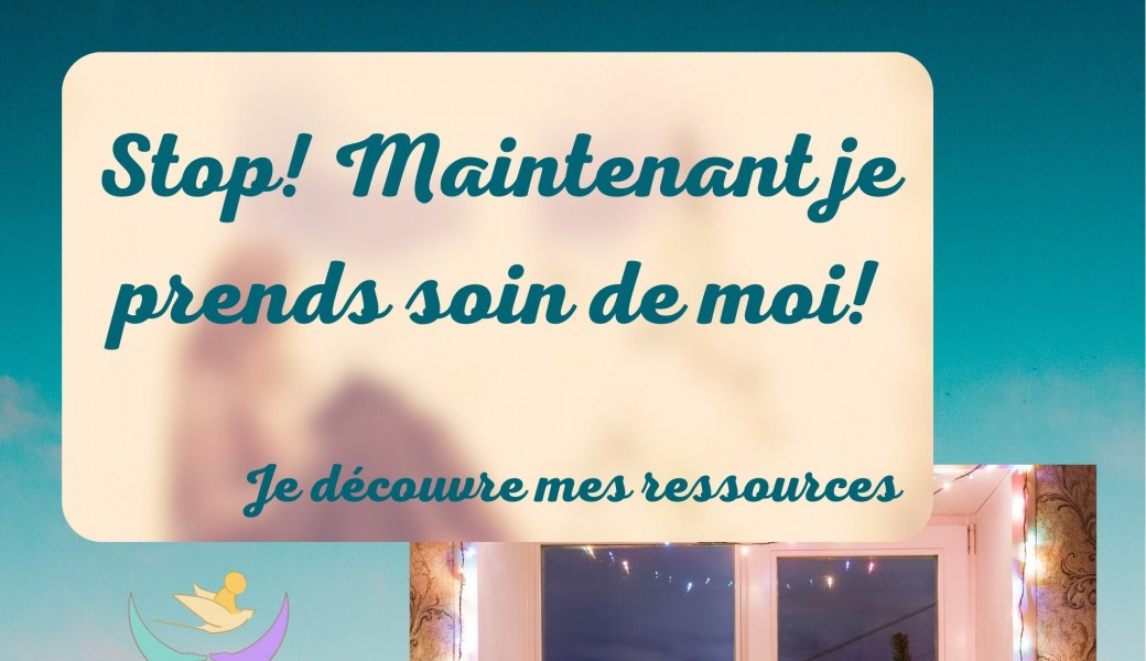 Stop! Maintenant je prends soin de moi!