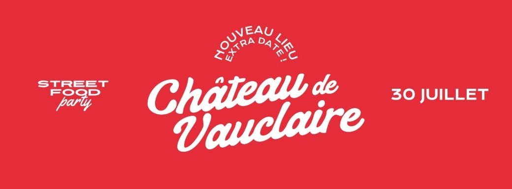 Street Food Party / Château de Vauclaire