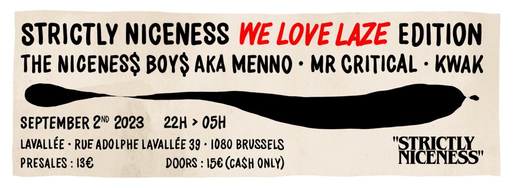 Strictly Niceness "We Love Laze"