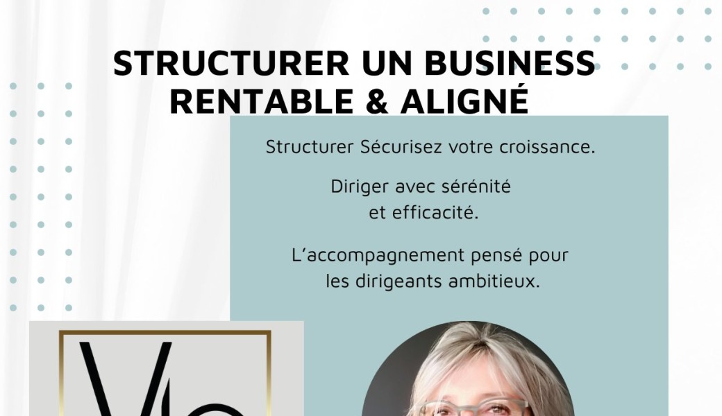 Structurer un Business Rentable & Aligné 