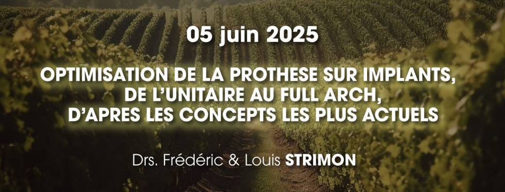 SG Dr Strimon : Optimisation de la prothèse sur implant d’après les concepts les plus actuels.
