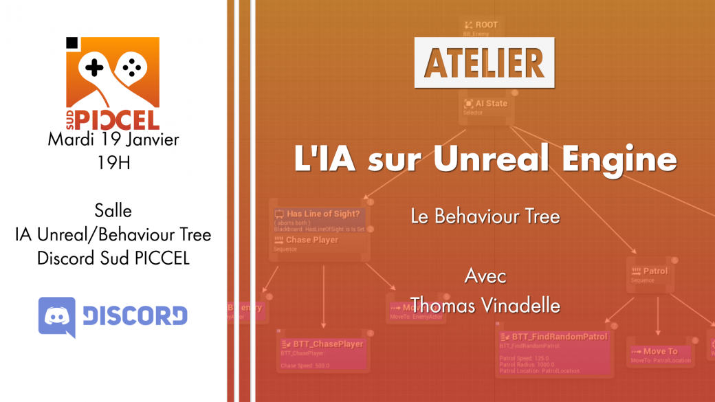 Sud PICCEL - L'IA sur Unreal Engine (Behaviour Tree) par Thomas Vinadelle