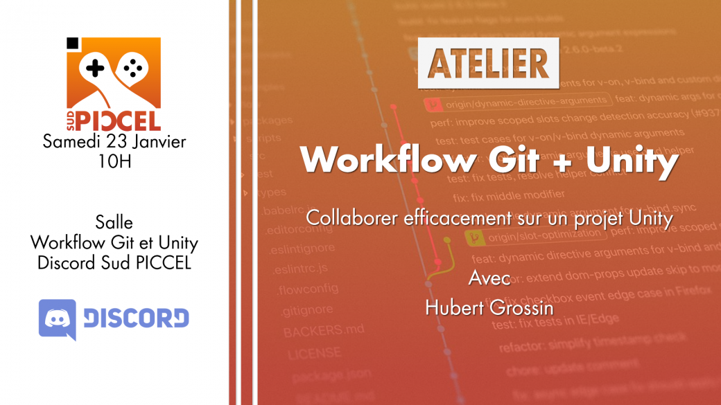 Sud PICCEL - Workflow Git + Unity avec Hubert Grossin