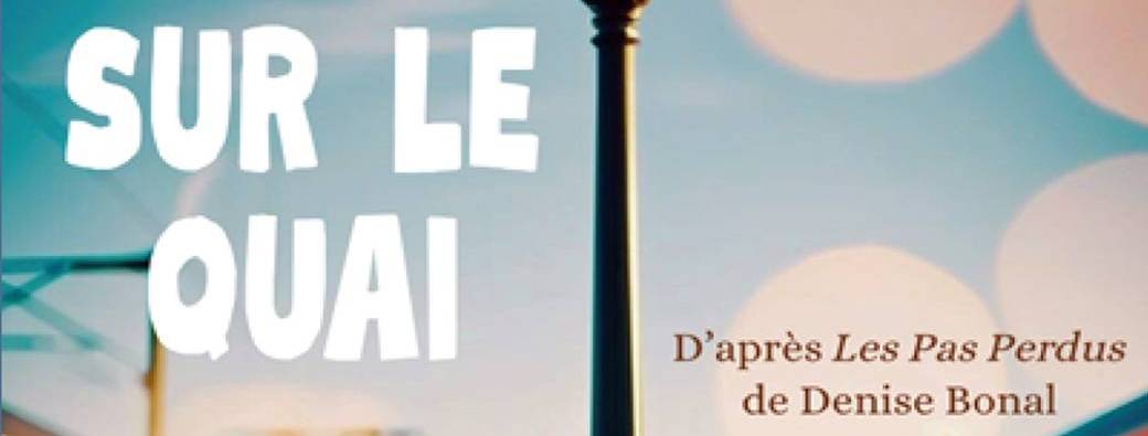 Sur le quai