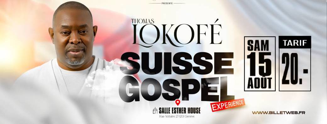 Suisse Gospel Expérience ( Thomas Lokofé )