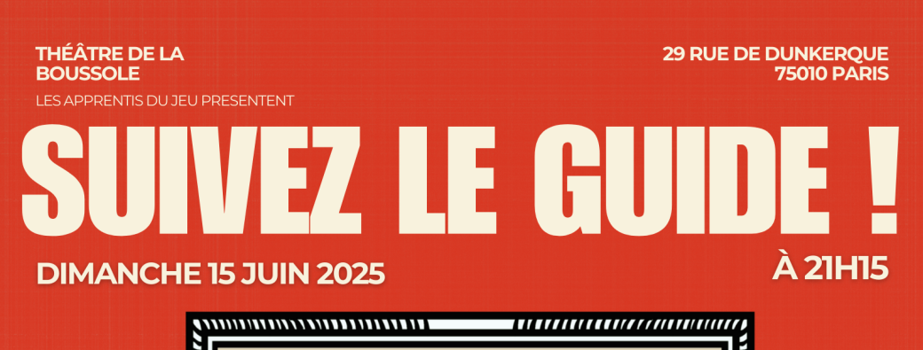 Suivez-le guide !