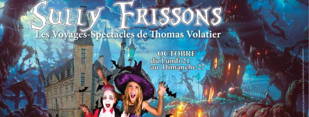 Sully Frissons : Voyage-Spectacle de Thomas Volatier