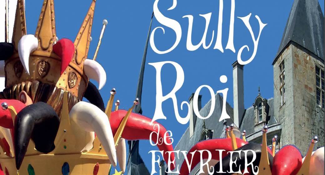 Sully Roi de février ! Visite-Spectacle