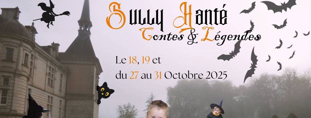 Sully Hanté : Contes & Légendes 