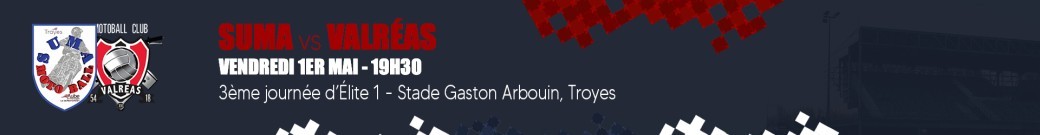SUMA TROYES vs MBC VALRÉAS