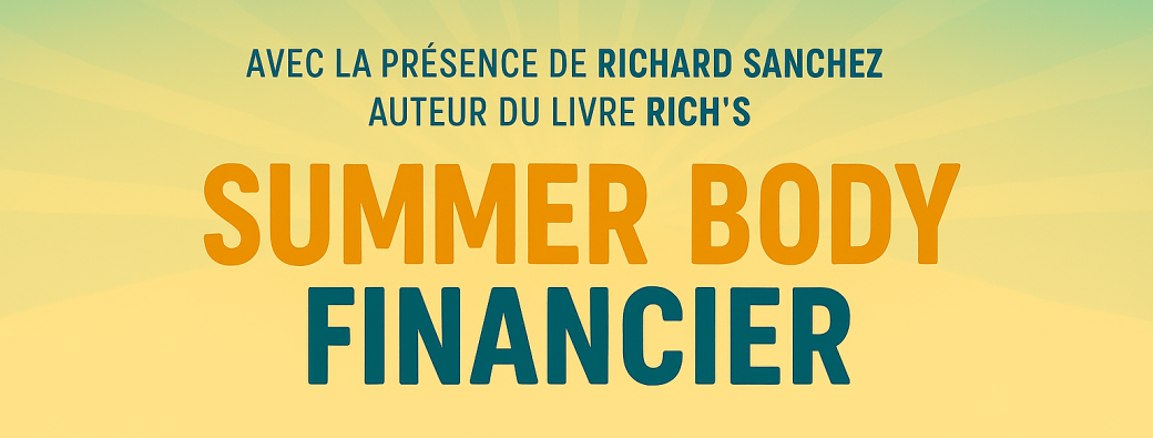 Conférence "Summer Body Financier" : 5 piliers pour muscler votre rapport à l'argent