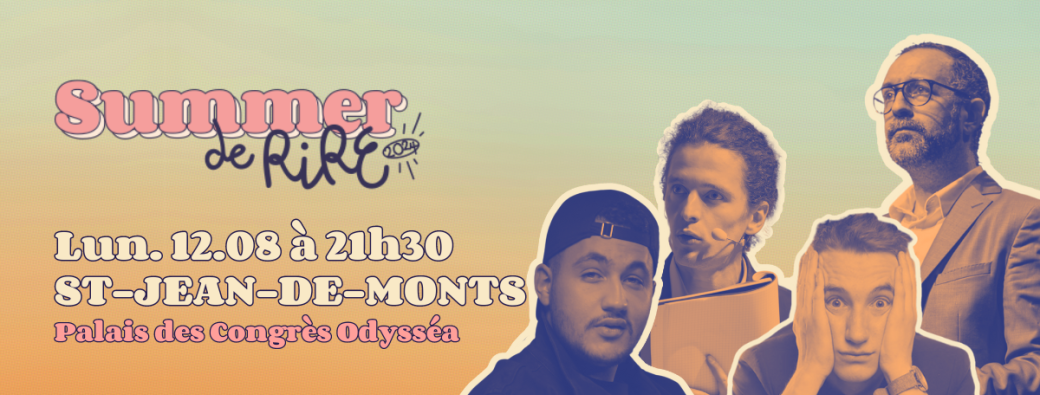 SUMMER DE RIRE @ Saint-Jean-de-Monts : Stand-Up et Magie (Soirée Évènement !)