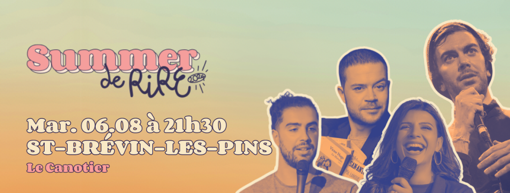 SUMMER DE RIRE @ St-Brévin-les-Pins : Soirée d'ouverture du festival (Stand-up)