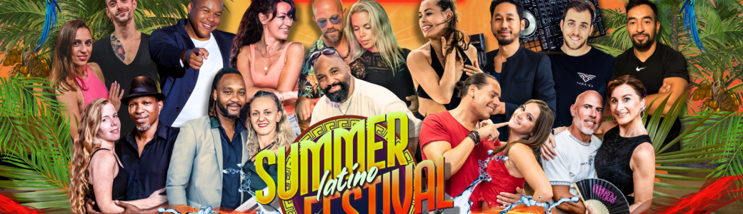 Summer Latino Festival 2024 - 4ème Édition
