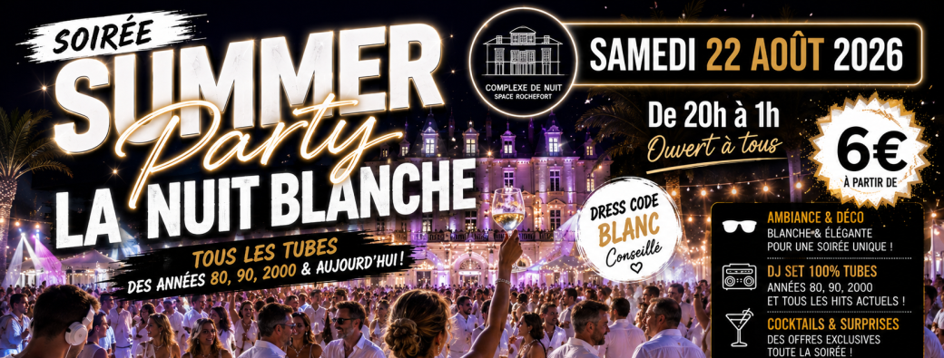 Summer party - La nuit blanche