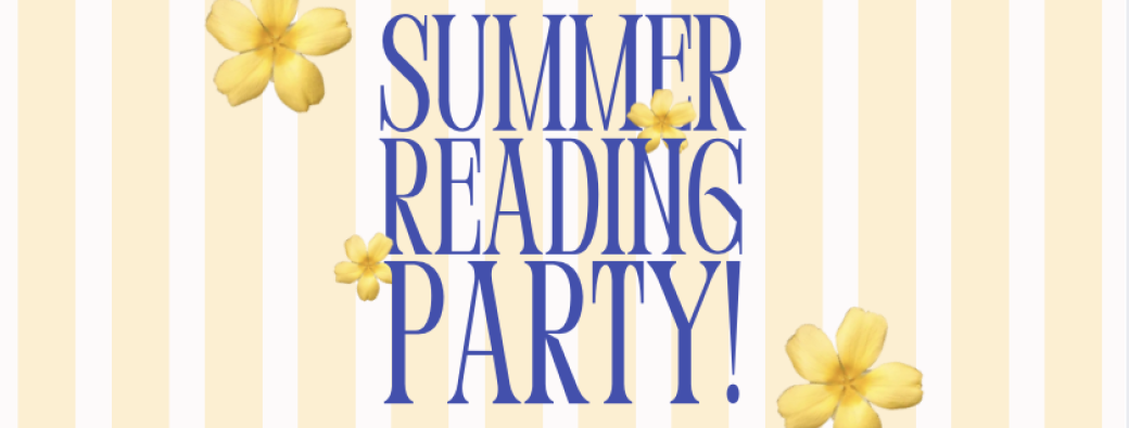 SUMMER READING PARTY