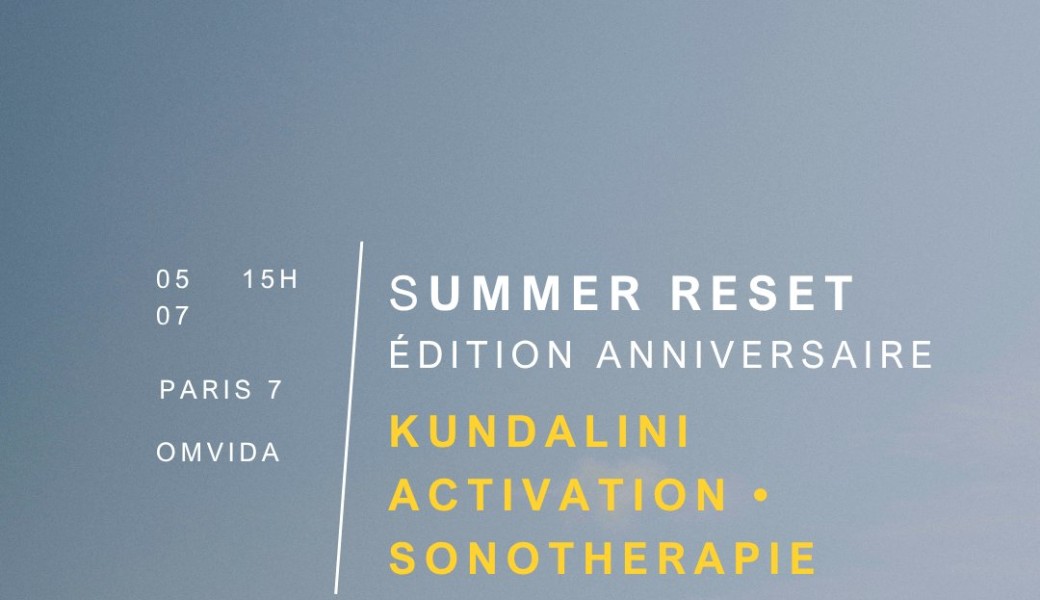 Summer Reset - Kundalini Activation & Sonothérapie