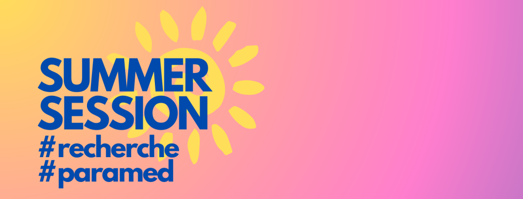 Summer Session #recherche #paramed : Pour une rentrée recherche paramédicale dynamique ! 