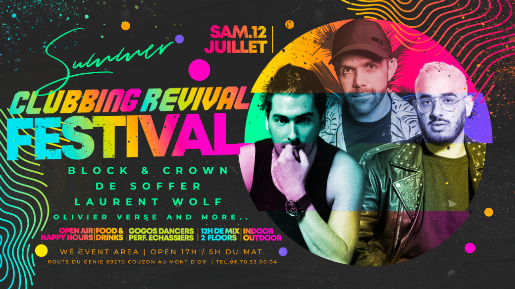 SUMMER FESTIVAL - LAURENT WOLF / BLOCK & CROWN / DE SOFFER