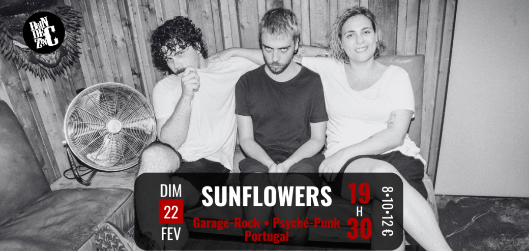 SUNFLOWERS (Garage-Rock • Psyché-Punk • Portugal)  SUNFLOWERS (Garage-Rock • Psyché-Punk • Portugal)