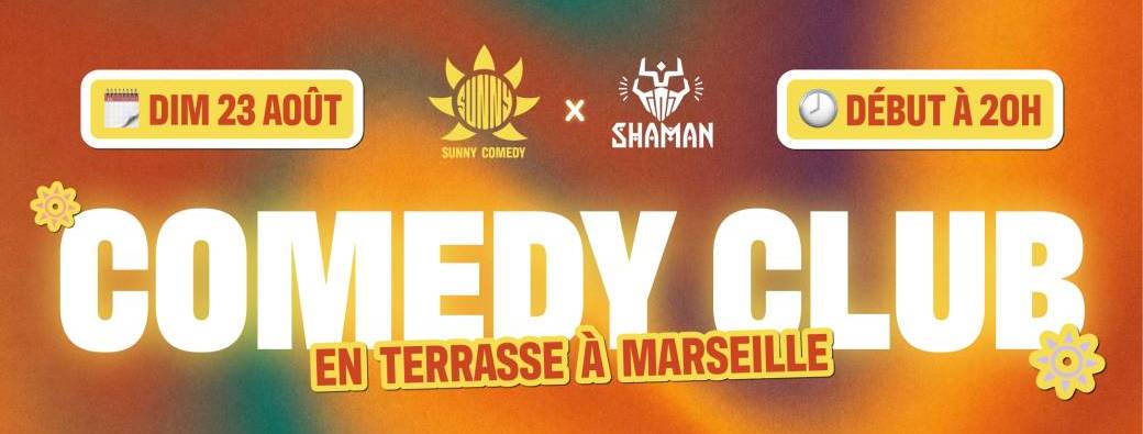 Sunny Comedy Club au Shaman