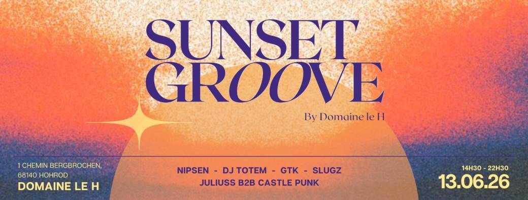 Sunset Groove by domaine le H