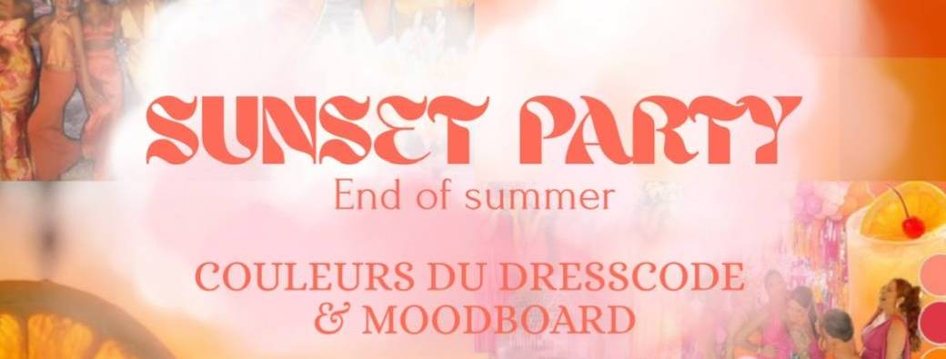 Sunset Party • End of Summer