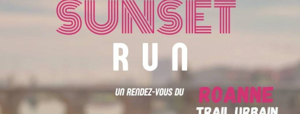Sunset run by RTU Juillet 2025