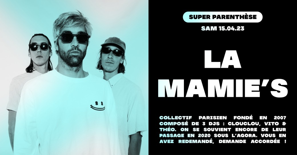 SUPER PARENTHÈSE : La Mamie's