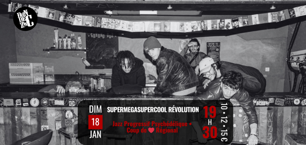 SuperMegaSuperCool Révolution (Jazz Progressif Psychédélique •  Coup de ❤️ Régional) SuperMegaSuperCool Révolution (Jazz Progressif Psychédélique •  Coup de ❤️ Régional)