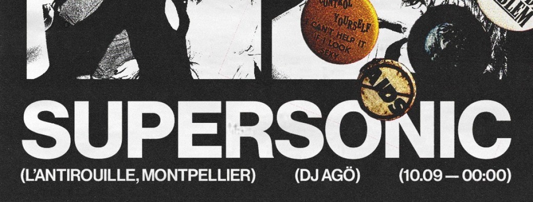 SUPERSONIC @Antirouille 10.09.26