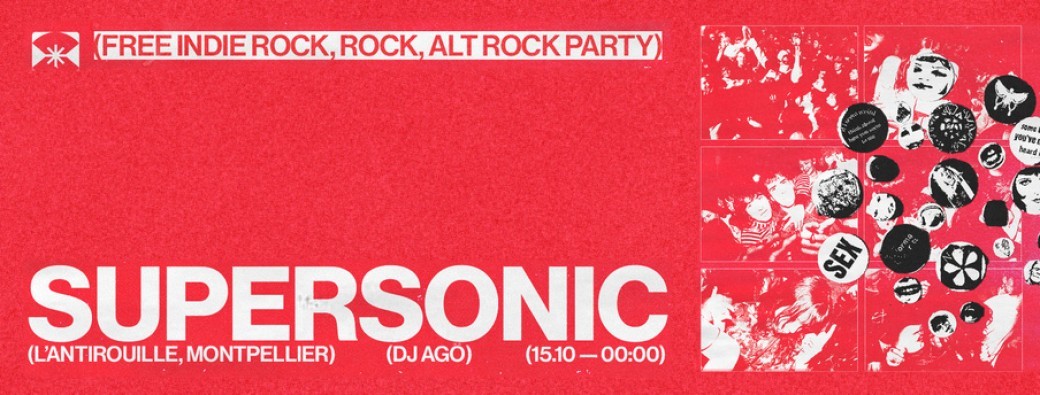 SUPERSONIC @Antirouille 15.10.26